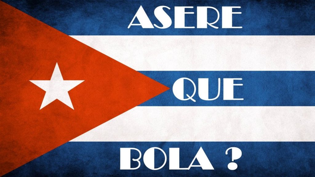 Que bola asere - Miami Slang