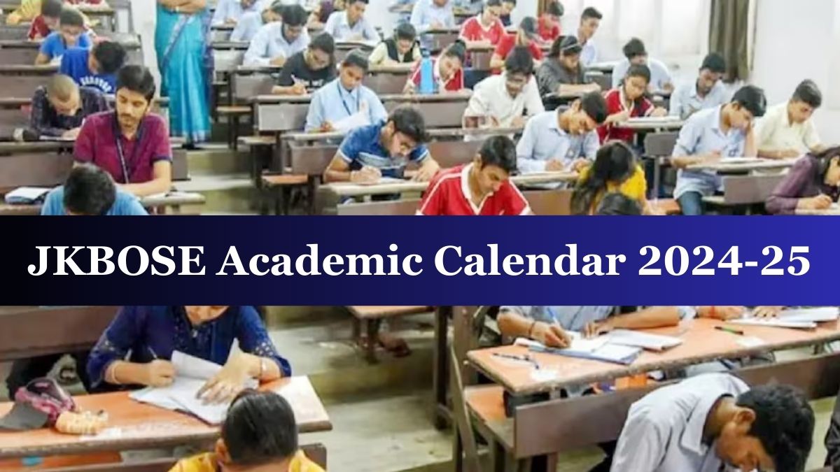 JKBOSE Academic Calendar 2024-25 Released at jkbose.nic.in: Check JK Board 10th, 12th Exams Dates Here