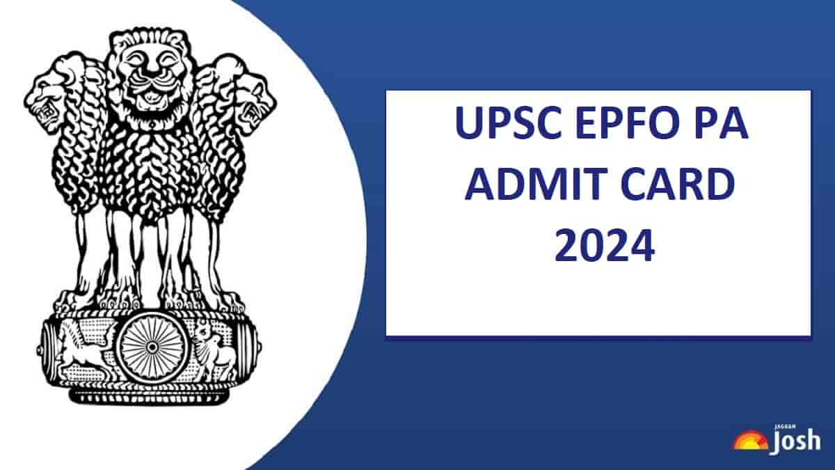 UPSC EPFO PA Admit Card 2024 Soon: Check Expected Date and Other Details Here