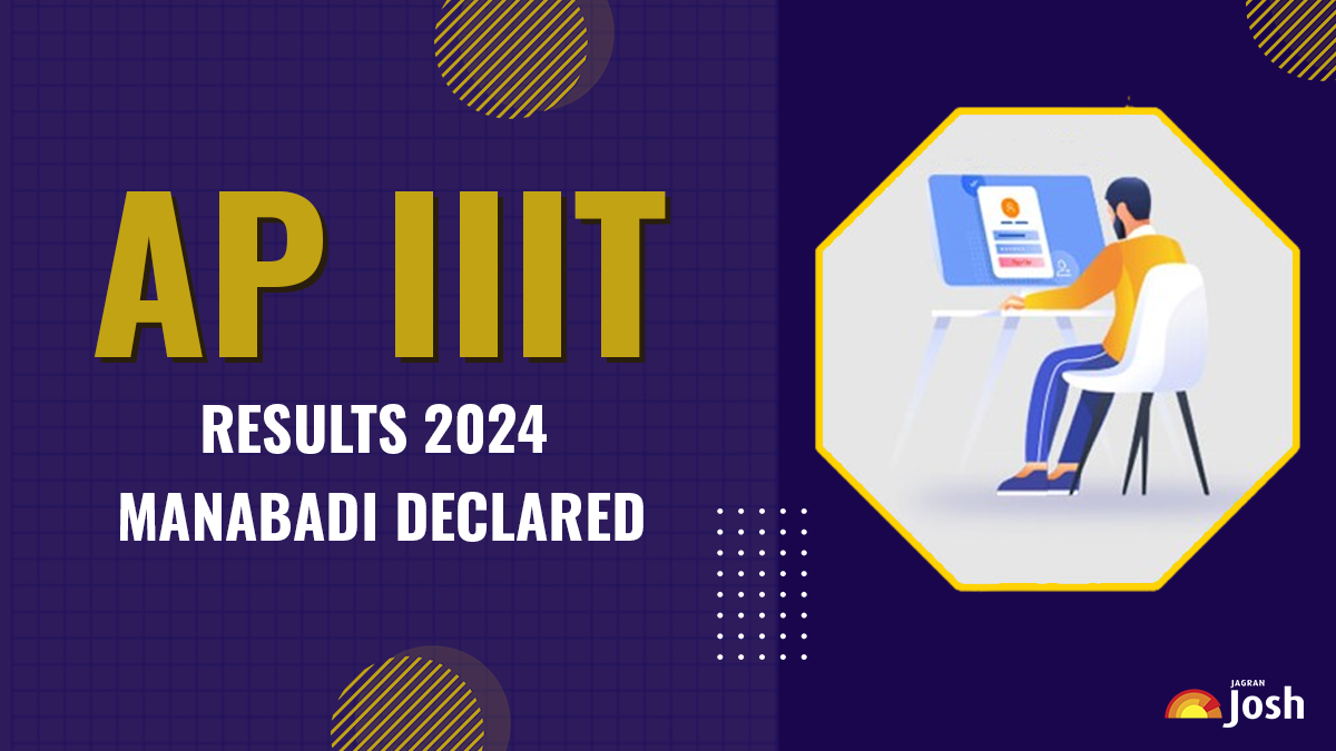 AP IIIT Results 2024 Manabadi Declared: AP RGUKT IIIT Selection List Released at admissions24.rgukt.in